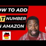 How to Add Your VAT Number to Amazon Seller Central