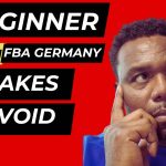 9 Mistakes FBA Germany Beginners Must Avoid